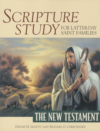 Scripture Study for Latter-Day Saint Families