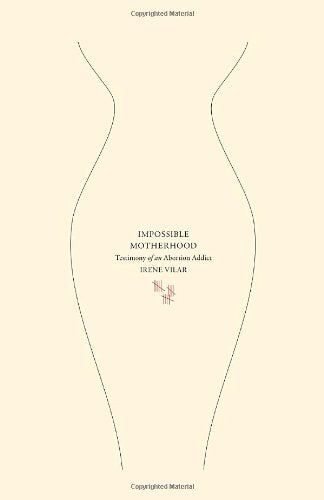 Impossible Motherhood