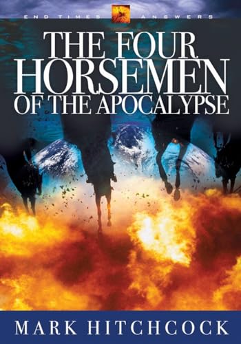 The End Times Answers #07: Four Horsemen of the Apocalypse