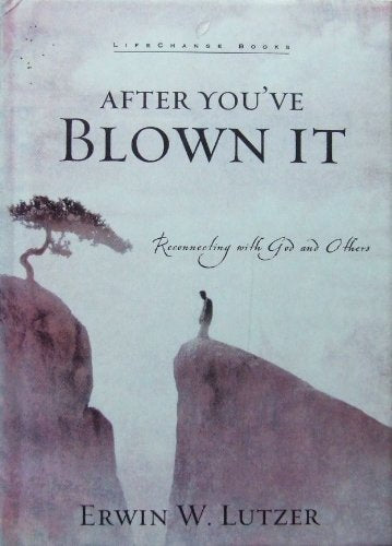 After You've Blown It