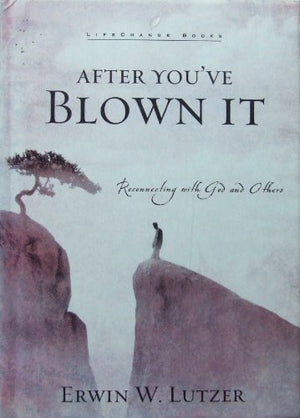 After You've Blown It
