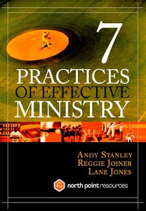 7 Practices of Effective Ministry 