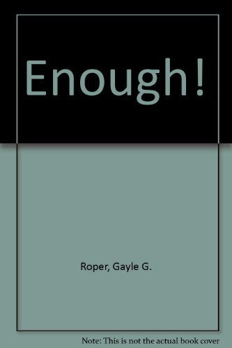 Enough!