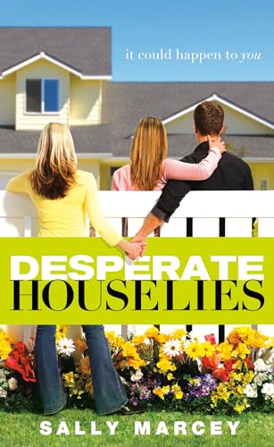 Desperate House Lies