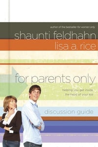 For Parents Only (Discussion Guide) 