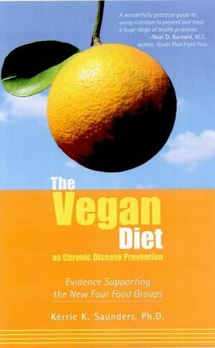 The Vegan Diet as Chronic Disease Prevention