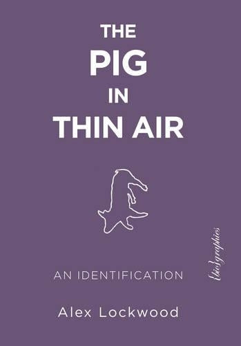 The Pig in Thin Air