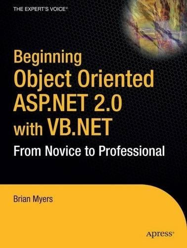 Beginning Object-Oriented ASP.NET 2.0 with VB .NET