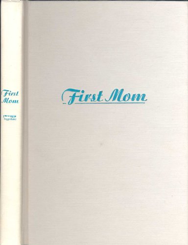 The First Mom