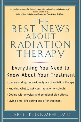 The Best News About Radiation Therapy