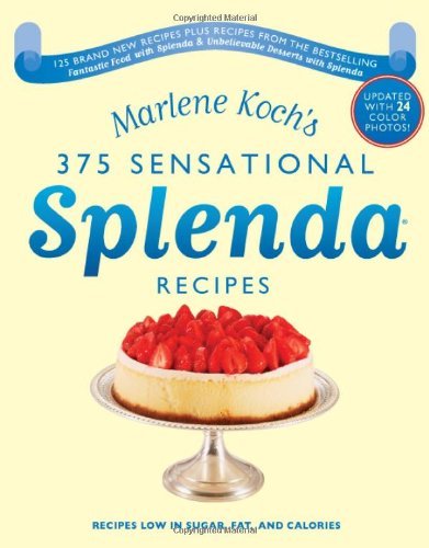 Marlene Koch's Book of Sensational Splenda Recipes