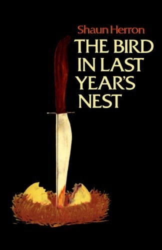 The Bird in Last Year's Nest
