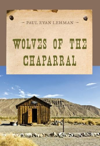 Wolves of the Chaparral