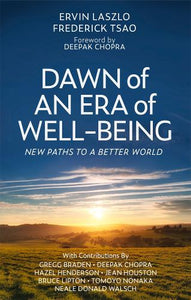 Dawn of an Era of Wellbeing 
