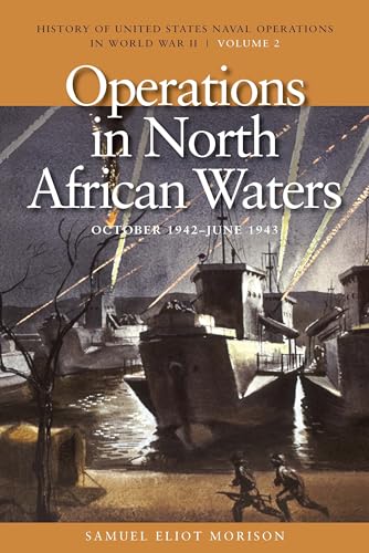 Operations in North African Waters, October 1942 - June 1943