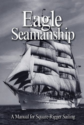 Eagle Seamanship, 4th Ed.