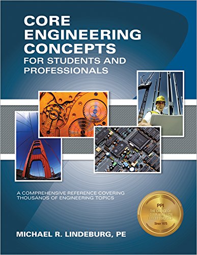 Ppi Core Engineering Concepts for Students and Professionals - A Comprehensive Reference Covering Thousands of Engineering Topics