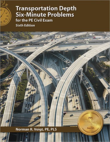Transportation Depth Six-Minute Problems for the Pe Civil Exam