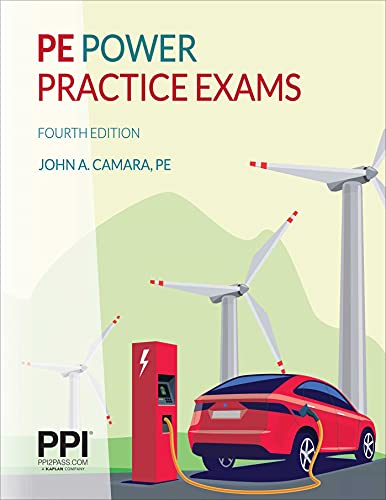 Ppi Pe Power Practice Exams, 4th Edition - Includes Two 80 Question Practice Exams for the CBT Pe Electrical Power Exam