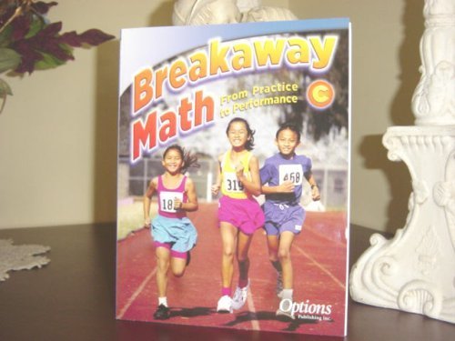 Breakaway Math From Practice to Performance C.
