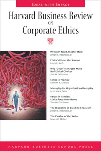"Harvard Business Review" on Corporate Ethics