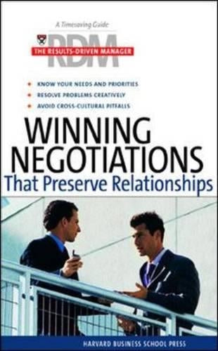 Winning Negotiations That Preserve Relationships
