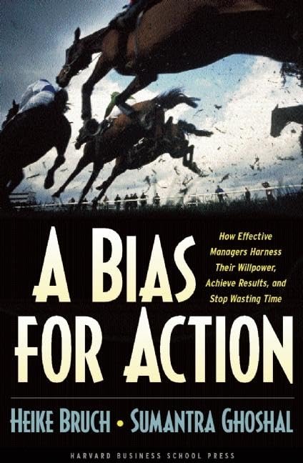 A Bias for Action