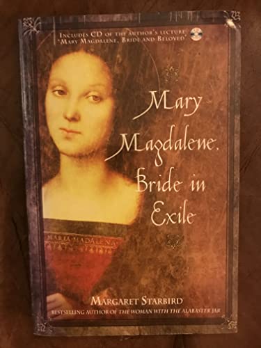 Mary Magdalene, Bride in Exile