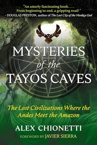 Mysteries of the Tayos Caves
