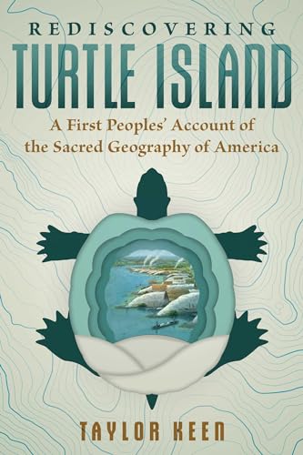 Rediscovering Turtle Island