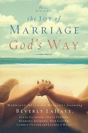 The Joy of Marriage God's Way