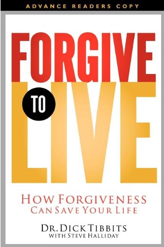 Forgive to Live
