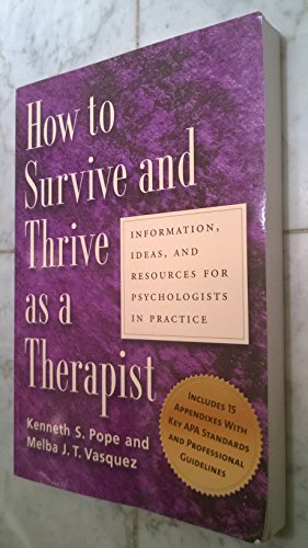 How to Survive and Thrive as a Therapist
