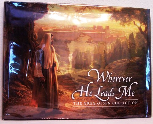 Wherever He Leads Me