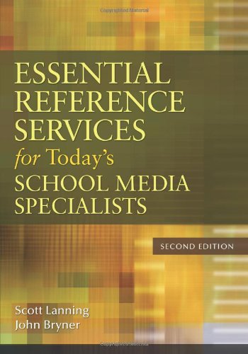 Essential Reference Services for Today's School Media Specialists, 2nd Edition