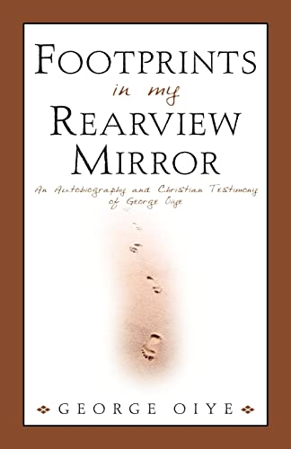Footprints In My Rearview Mirror