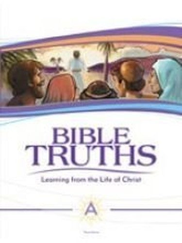 Bible Truths Level a Student Text Grade 7 3rd Edition