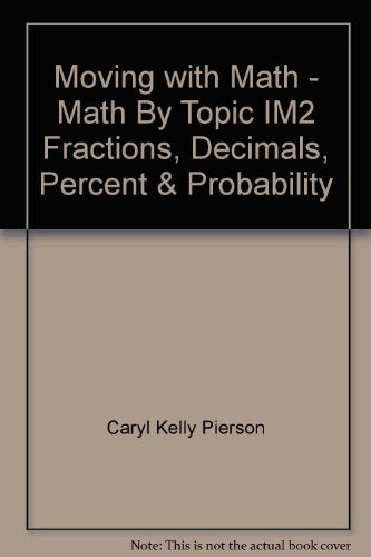 Moving with Math  Math By Topic IM Fractions Decimals Percent  Probability