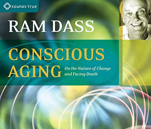 Conscious Aging 