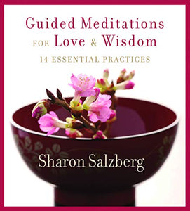 Guided Meditations for Love and Wisdom 