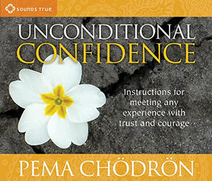 Unconditional Confidence 