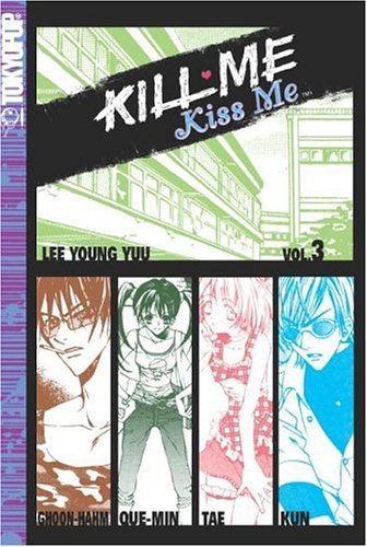 Kill Me, Kiss Me