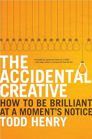 The Accidental Creative