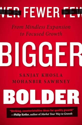Fewer, Bigger, Bolder