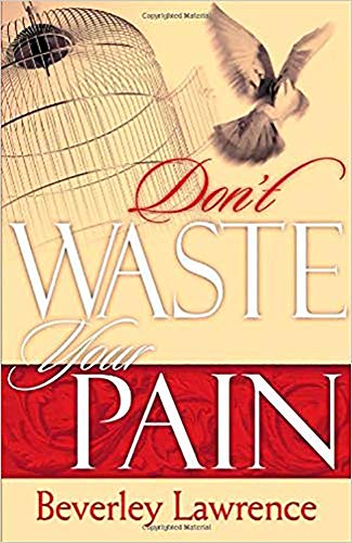 Don't Waste Your Pain