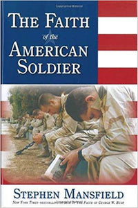 Faith Of The American Soldier 