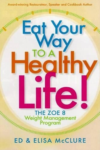 Eat Your Way to a Healthy Life!