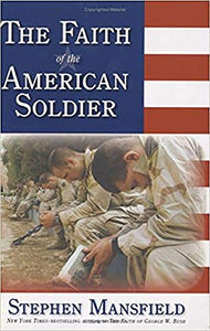 Faith Of The American Soldier 