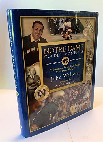 Notre Dame Golden Moments