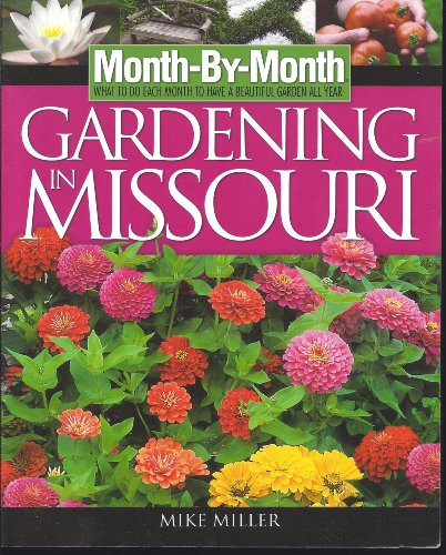 Month-By-Month Gardening in Missouri